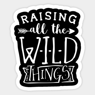 Raising All The Wild Things Mothers Day Gift Sticker